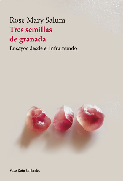 Скачать книгу Tres semillas de granada