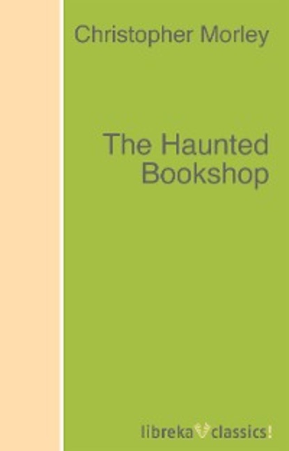 Скачать книгу The Haunted Bookshop