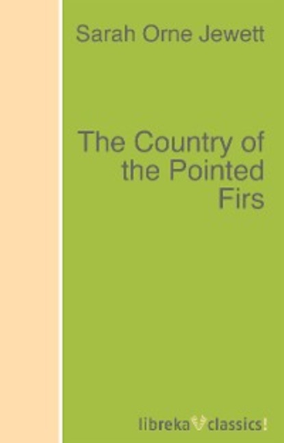 Скачать книгу The Country of the Pointed Firs