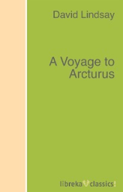 Скачать книгу A Voyage to Arcturus