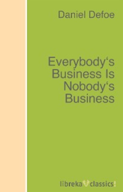 Скачать книгу Everybody's Business Is Nobody's Business