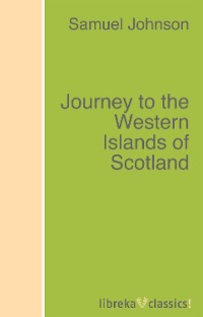 Скачать книгу Journey to the Western Islands of Scotland