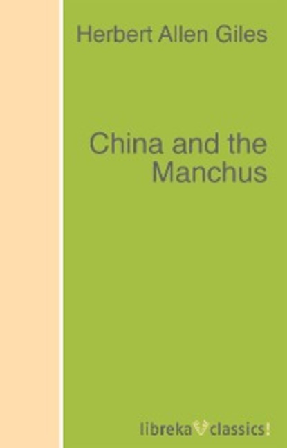 Скачать книгу China and the Manchus