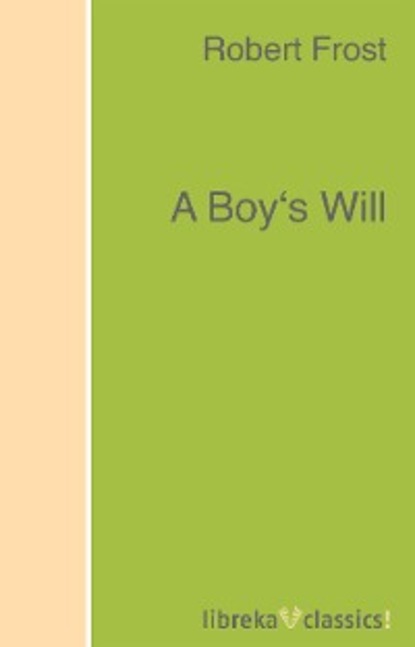 Скачать книгу A Boy's Will