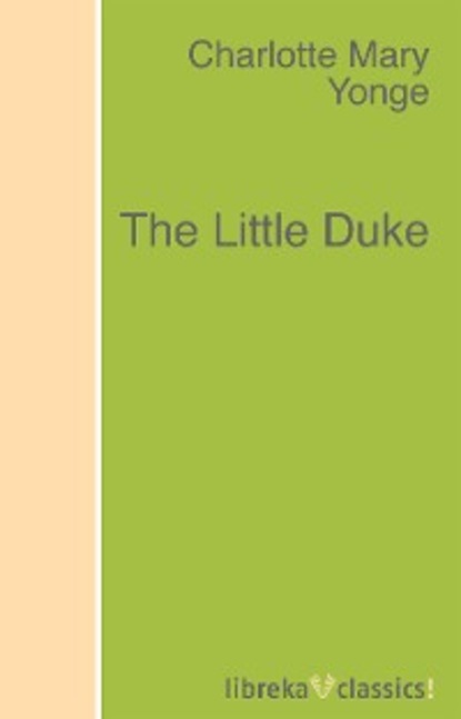 Скачать книгу The Little Duke