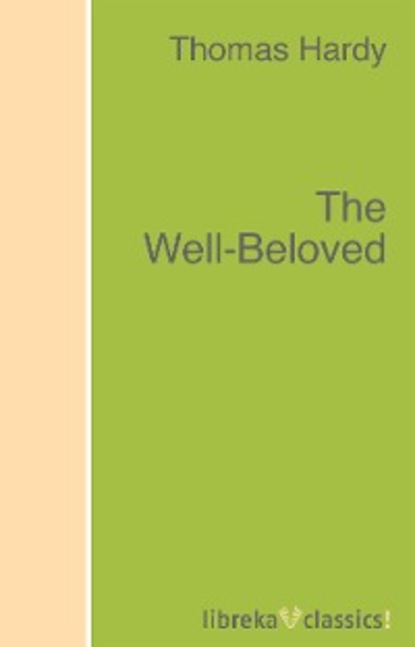 Скачать книгу The Well-Beloved