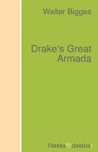 Скачать книгу Drake's Great Armada
