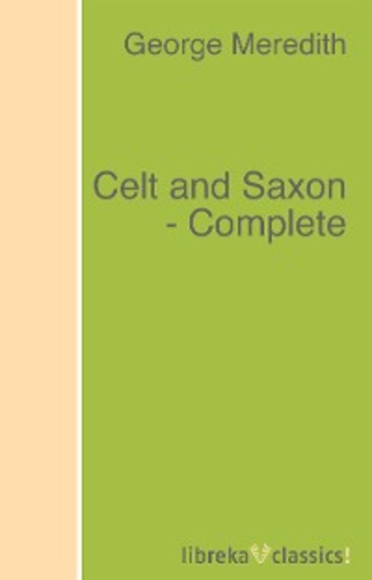 Скачать книгу Celt and Saxon - Complete