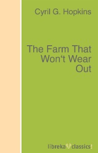 Скачать книгу The Farm That Won't Wear Out