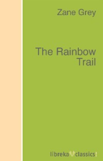 The Rainbow Trail