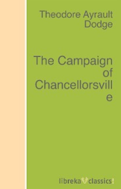 Скачать книгу The Campaign of Chancellorsville