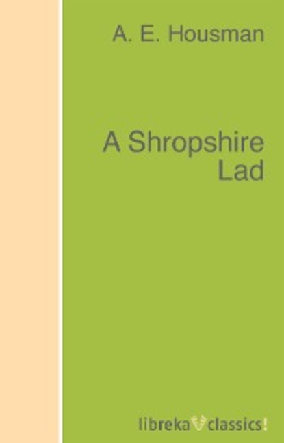 Скачать книгу A Shropshire Lad