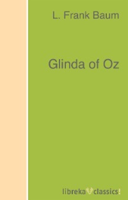 Скачать книгу Glinda of Oz