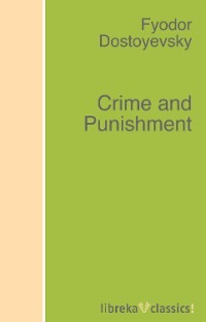 Скачать книгу Crime and Punishment