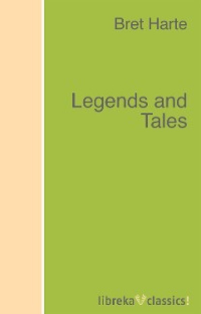 Скачать книгу Legends and Tales