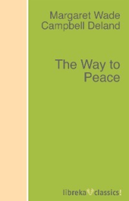 Скачать книгу The Way to Peace