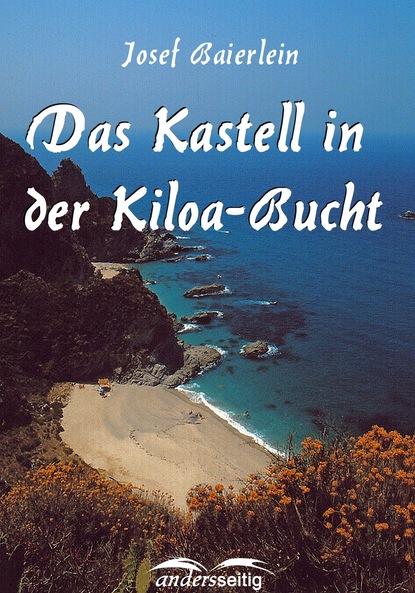 Скачать книгу Das Kastell in der Kiloa-Bucht