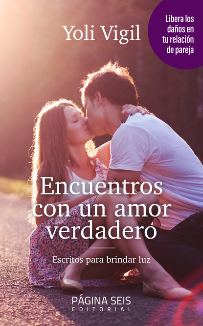 Скачать книгу Encuentros con un amor verdadero