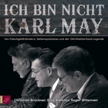 Скачать книгу Ich bin nicht Karl May (Live)