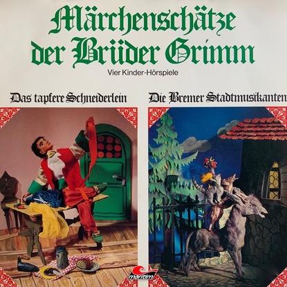 Скачать книгу Märchenschätze der Brüder Grimm, Folge 2: Das tapfere Schneiderlein, Die Bremer Stadtmusikanten, Der gestiefelte Kater, Schneeweißchen und Rosenrot
