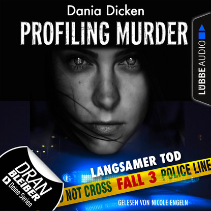 Скачать книгу Laurie Walsh - Profiling Murder, Folge 3: Langsamer Tod (Ungekürzt)