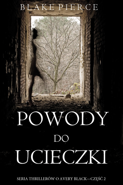 Скачать книгу Powody do ucieczki