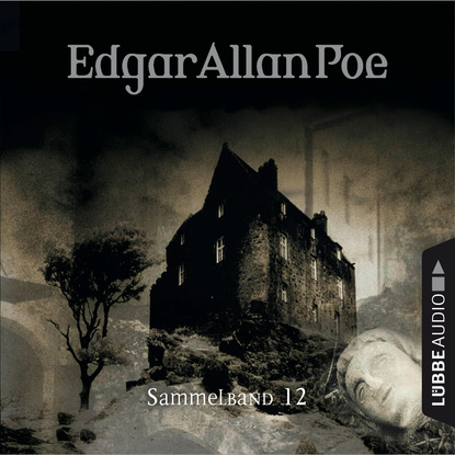 Скачать книгу Edgar Allan Poe, Sammelband 12: Folgen 34-37