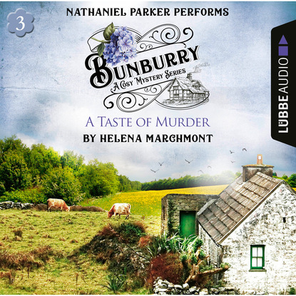 A Taste of Murder - Bunburry - Countryside Mysteries: A Cosy Shorts Series, Episode 3 (Unabridged)