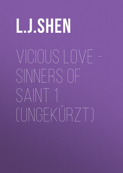 Скачать книгу Vicious Love - Sinners of Saint 1 (Ungekürzt)