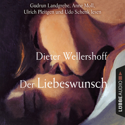 Скачать книгу Der Liebeswunsch (Gekürzt)