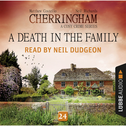 Скачать книгу A Death in the Family - Cherringham - A Cosy Crime Series: Mystery Shorts 24 (Unabridged)