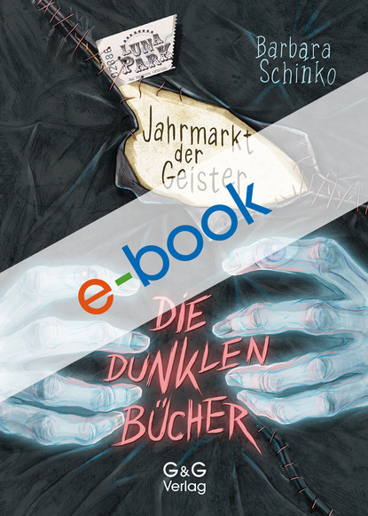 Скачать книгу Die dunklen Bücher - Jahrmarkt der Geister