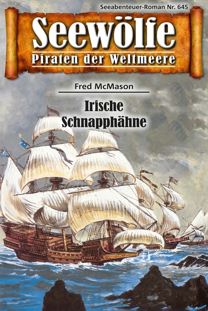 Скачать книгу Seewölfe - Piraten der Weltmeere 645