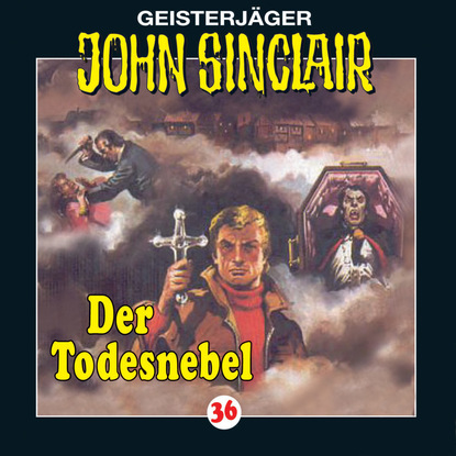 Скачать книгу John Sinclair, Folge 36: Der Todesnebel