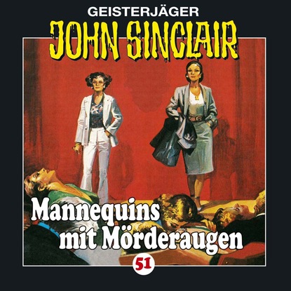 Скачать книгу John Sinclair, Folge 51: Mannequins mit Mörderaugen