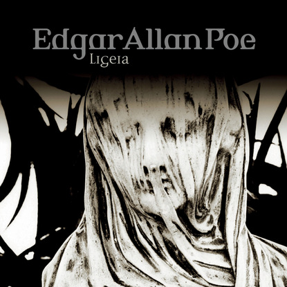 Скачать книгу Edgar Allan Poe, Folge 34: Ligeia