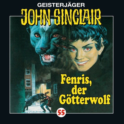 Скачать книгу John Sinclair, Folge 55: Fenris, der Götterwolf