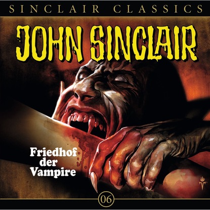 Скачать книгу John Sinclair - Classics, Folge 6: Friedhof der Vampire