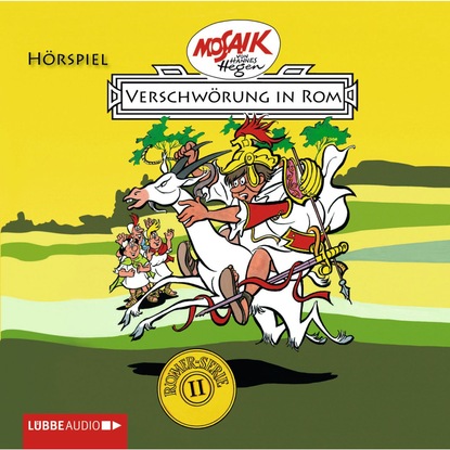 Скачать книгу Digedags - Römer-Serie, Folge 2: Verschwörung in Rom