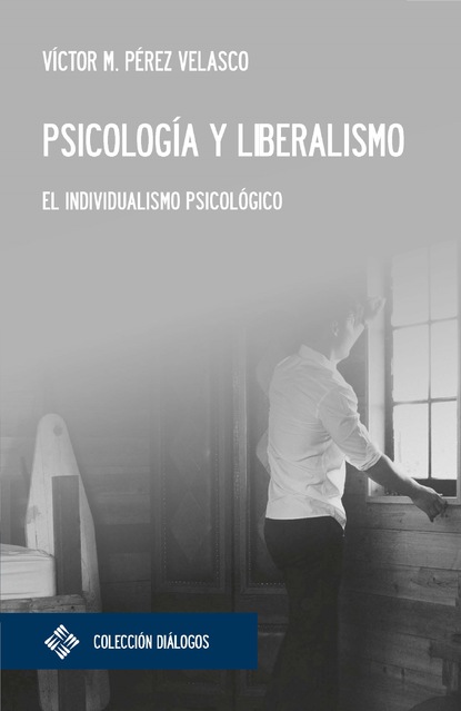 Скачать книгу Psicología y liberalismo