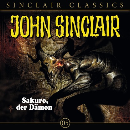 Скачать книгу John Sinclair - Classics, Folge 5: Sakuro, der Dämon