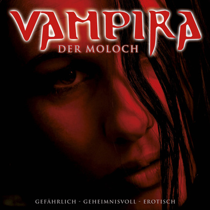 Скачать книгу Vampira, Folge 2: Der Moloch