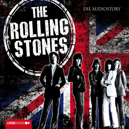 Скачать книгу The Rolling Stones - Die Audiostory (Special Edition)