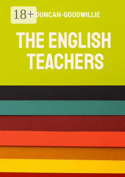 Скачать книгу The English Teachers