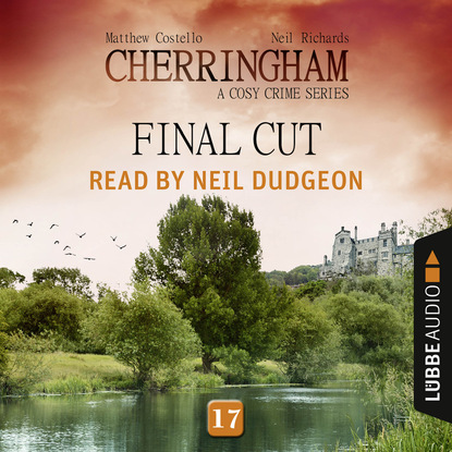 Скачать книгу Final Cut - Cherringham - A Cosy Crime Series: Mystery Shorts 17 (Unabridged)