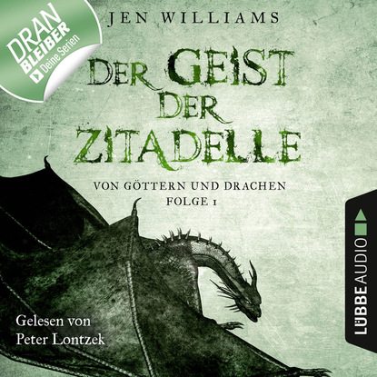 Скачать книгу Der Geist der Zitadelle - Von Göttern und Drachen, Folge 1 (Ungekürzt)