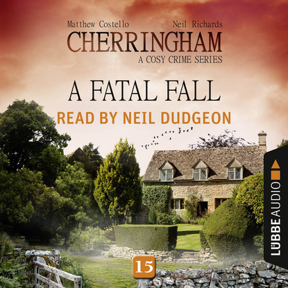 Скачать книгу A Fatal Fall - Cherringham - A Cosy Crime Series: Mystery Shorts 15 (Unabridged)