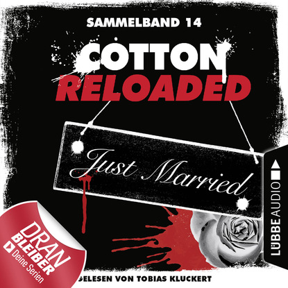 Скачать книгу Jerry Cotton, Cotton Reloaded, Sammelband 14: Folgen 40-42 (Ungekürzt)