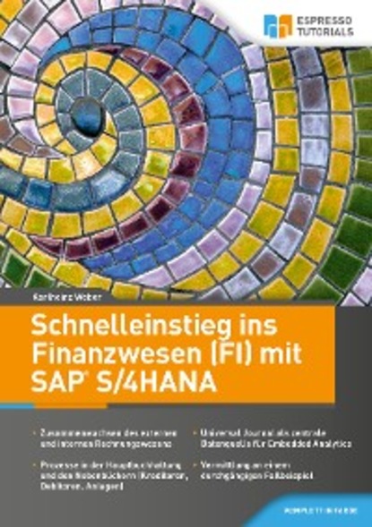 Скачать книгу Schnelleinstieg ins Finanzwesen (FI) mit SAP S/4HANA