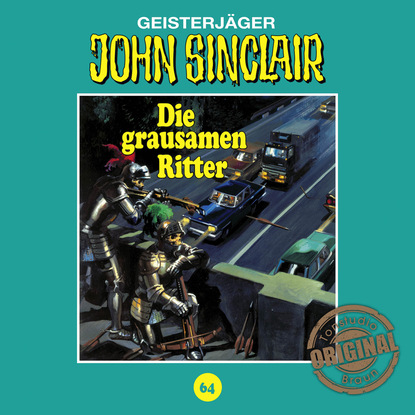 Скачать книгу John Sinclair, Tonstudio Braun, Folge 64: Die grausamen Ritter. Teil 1 von 2